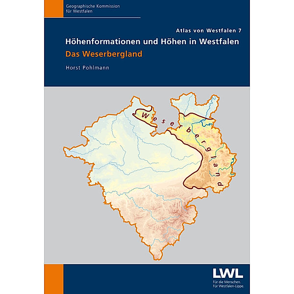 Höhenformationen und Höhen in Westfalen.Das Weserbergland, Horst Pohlmann