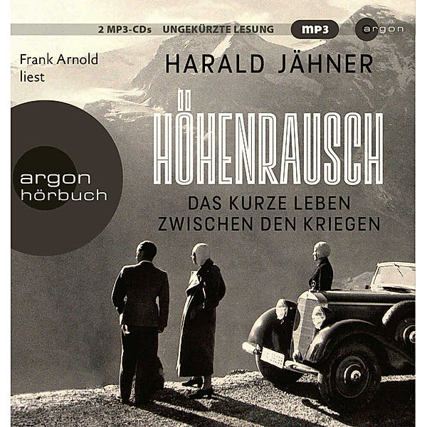 Höhenrausch,2 Audio-CD, 2 MP3, Harald Jähner