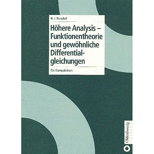 Höhere Analysis, Funktionentheorie und gewöhnliche Differentialgleichungen, Hans-Joachim Runckel