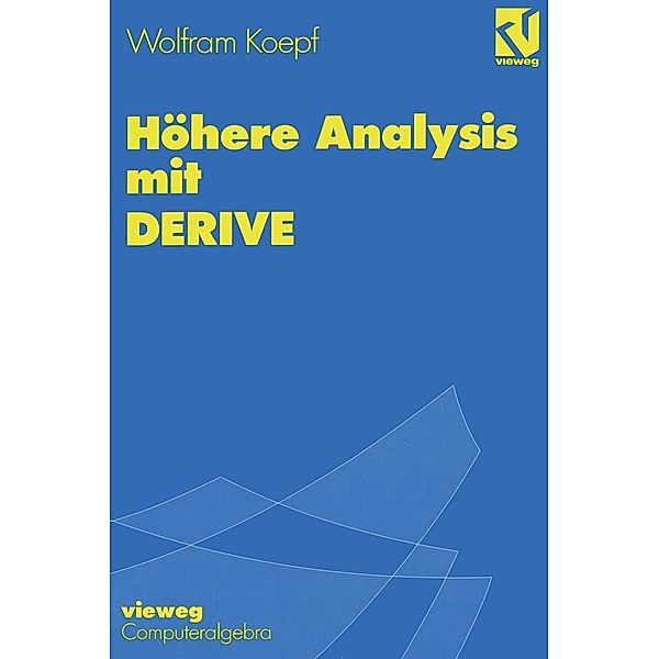 Höhere Analysis mit DERIVE, Wolfram Koepf