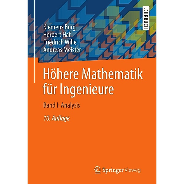 Höhere Mathematik für Ingenieure, Klemens Burg, Herbert Haf, Andreas Meister, Friedrich Wille