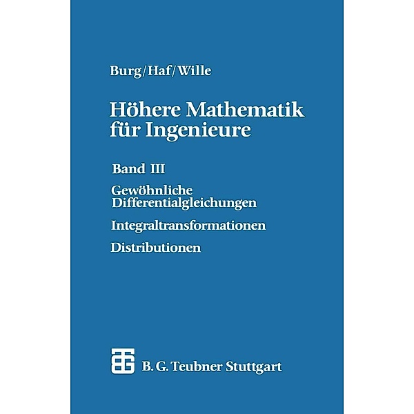 Höhere Mathematik für Ingenieure / Teubner-Ingenieurmathematik, Herbert Haf