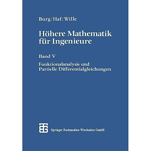 Höhere Mathematik für Ingenieure / Teubner-Ingenieurmathematik, Klemens Burg, Herbert Haf, Friedrich Wille