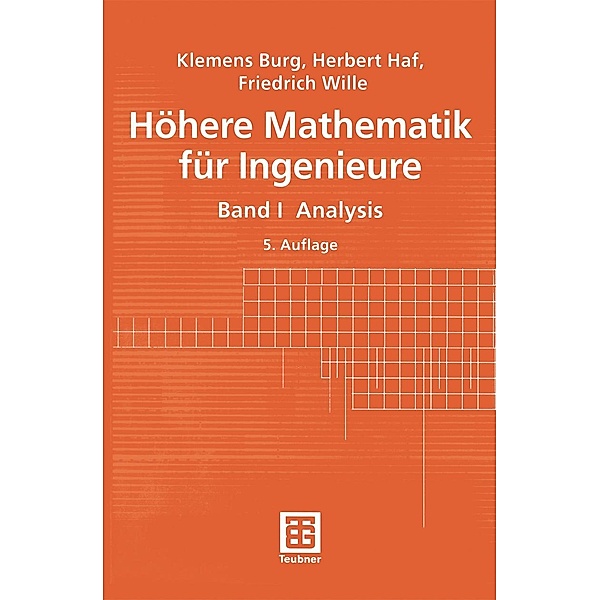 Höhere Mathematik für Ingenieure / Teubner-Ingenieurmathematik, Klemens Burg, Herbert Haf, Friedrich Wille