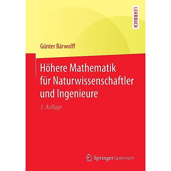 Höhere Mathematik für Naturwissenschaftler und Ingenieure, Günter Bärwolff