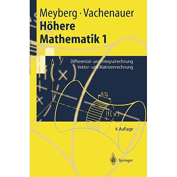 Höhere Mathematik / Springer-Lehrbuch, Kurt Meyberg, Peter Vachenauer