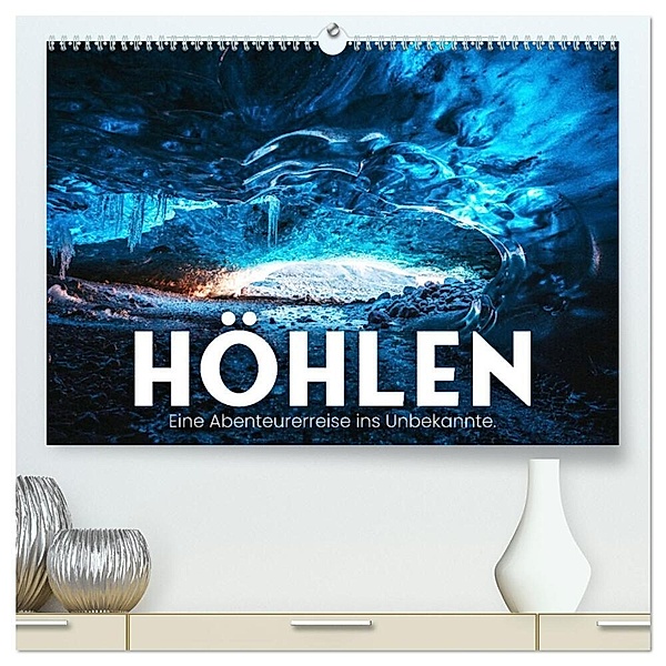 Höhlen - Eine Abenteuerreise ins Unbekannte. (hochwertiger Premium Wandkalender 2024 DIN A2 quer), Kunstdruck in Hochglanz, SF