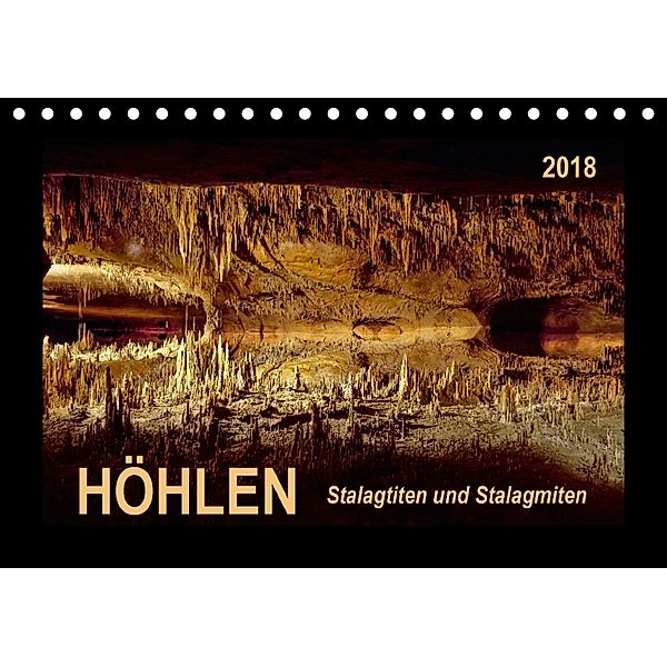 Höhlen, Stalaktiten und Stalagmiten (Tischkalender 2018 DIN A5 quer), Peter Roder