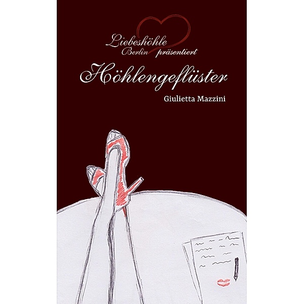 Höhlengeflüster / Erotische Geschichten Bd.1, Giulietta Mazzini