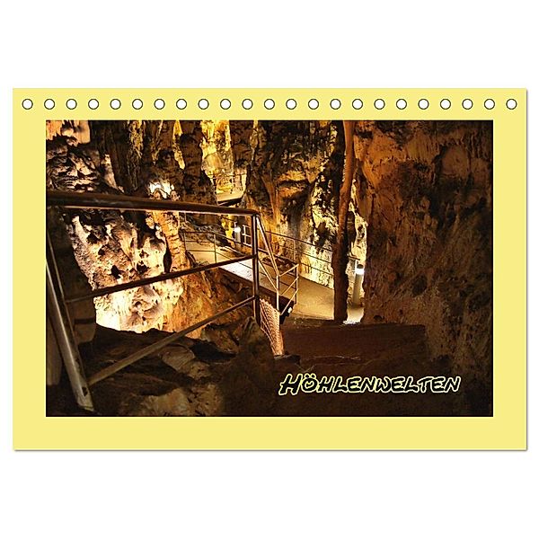 Höhlenwelten (Tischkalender 2025 DIN A5 quer), CALVENDO Monatskalender, Calvendo, Helmut Schneller