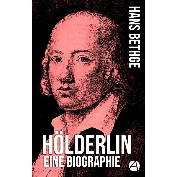 Hölderlin, Hans Bethge