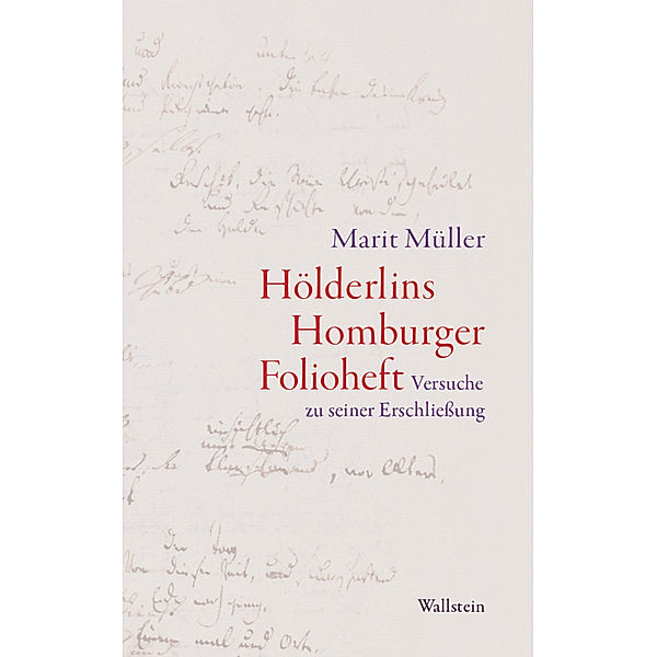 Hölderlins Homburger Folioheft, Marit Müller