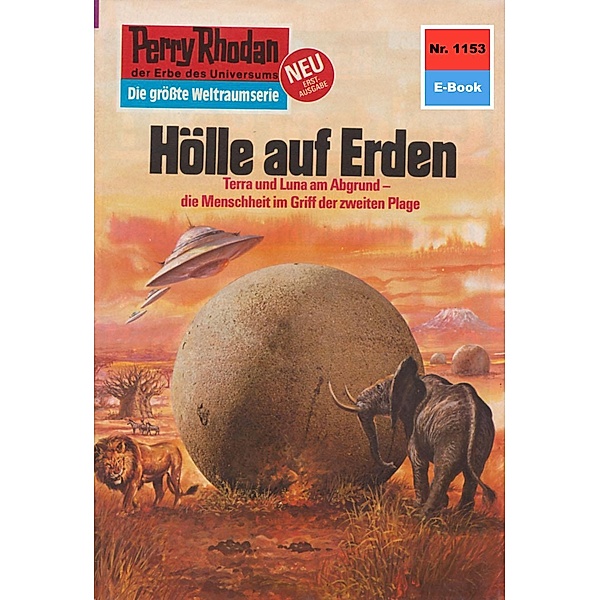 Hölle auf Erden (Heftroman) / Perry Rhodan-Zyklus Die endlose Armada Bd.1153, H. G. Ewers