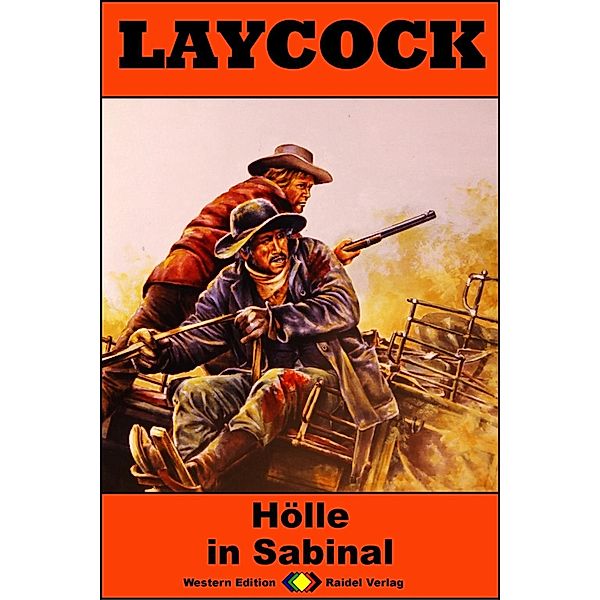 Hölle in Sabinal / Laycock Western Bd.204, Pete Hellman