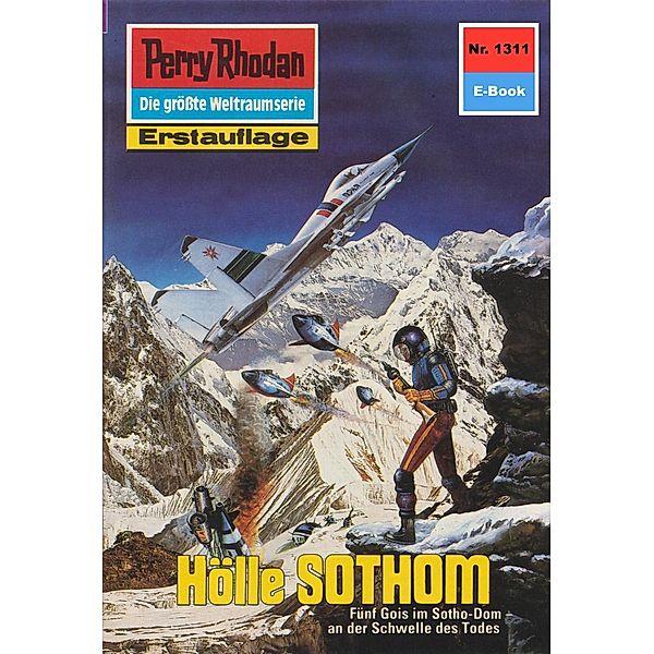 Hölle SOTHOM (Heftroman) / Perry Rhodan-Zyklus Die Gänger des Netzes Bd.1311, H. G. Ewers