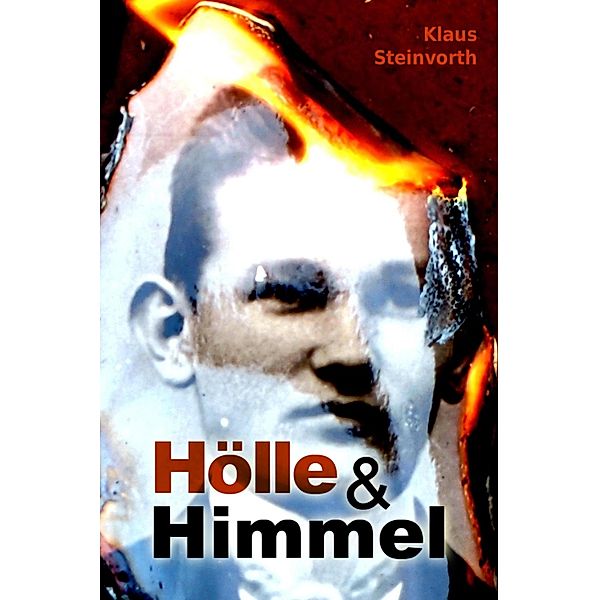 Hölle und Himmel, Klaus Steinvorth
