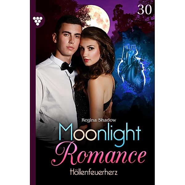 Höllenfeuerherz / Moonlight Romance Bd.30, Regina Shadow