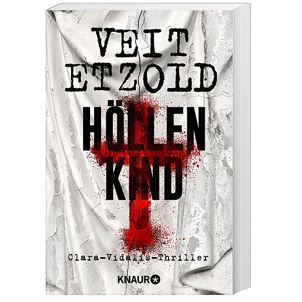 Höllenkind / Clara Vidalis Bd.8, Veit Etzold