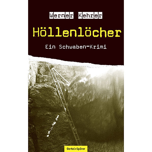 Höllenlöcher, Werner Kehrer