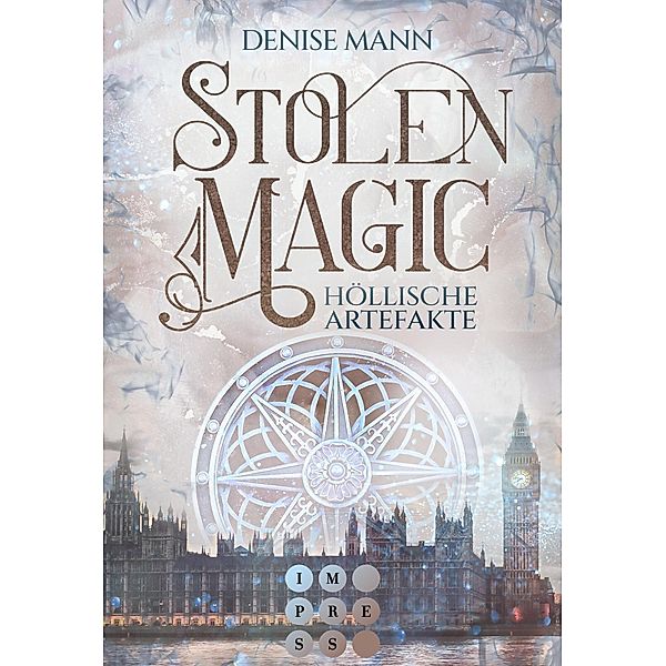 Höllische Artefakte / Stolen Magic Bd.1, Denise Mann