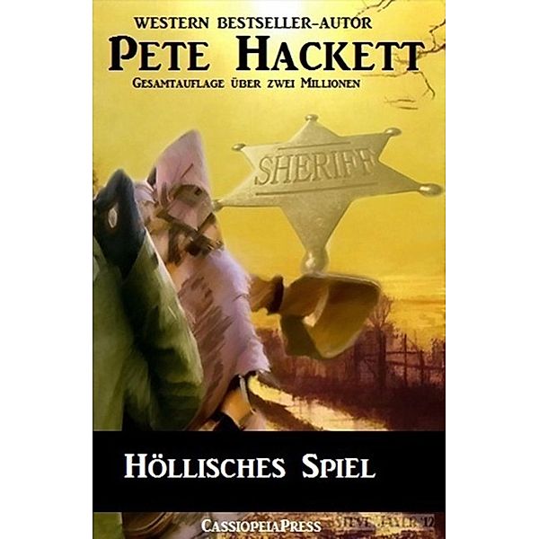 Höllisches Spiel (Western), Pete Hackett