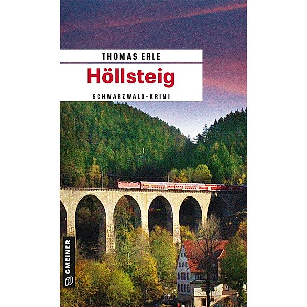 Höllsteig / Weinhändler Lothar Kaltenbach Bd.3, Thomas Erle