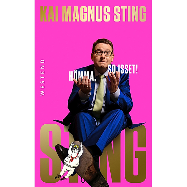 Hömma, so isset!; ., Kai Magnus Sting