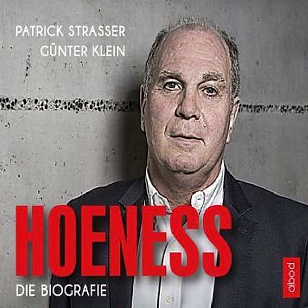 Hoeneß, Audio-CD, Patrick Strasser, Günter Klein