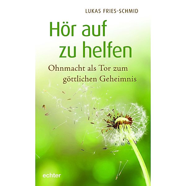 Hör auf zu helfen, Lukas Fries-Schmid