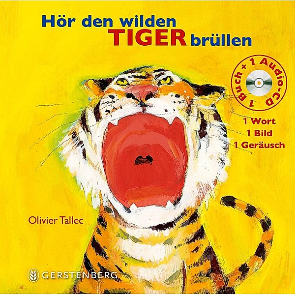 Hör den wilden Tiger brüllen, m. Audio-CD, Olivier Tallec