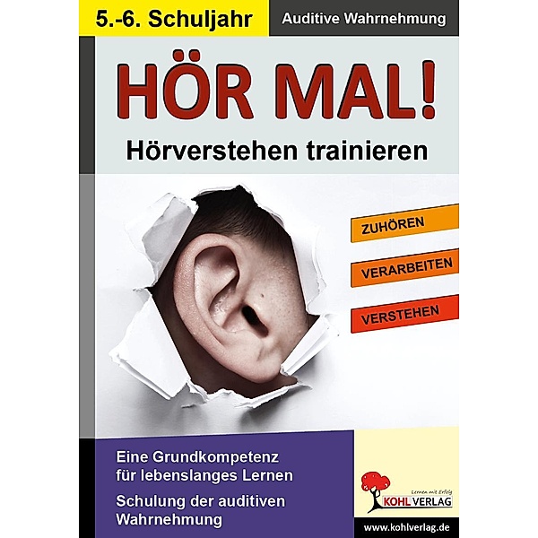 Hör mal! / Klasse 5-6 / Auditive Wahrnehmung, Kohl-Verlag
