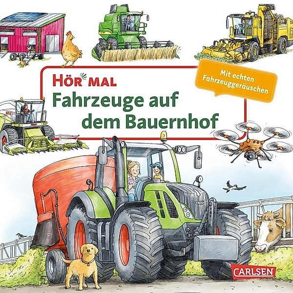Hör mal (Soundbuch): Fahrzeuge auf dem Bauernhof, Christian Zimmer
