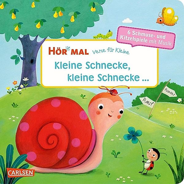 Hör mal (Soundbuch) / Hör mal (Soundbuch): Verse für Kleine: Kleine Schnecke, kleine Schnecke ...