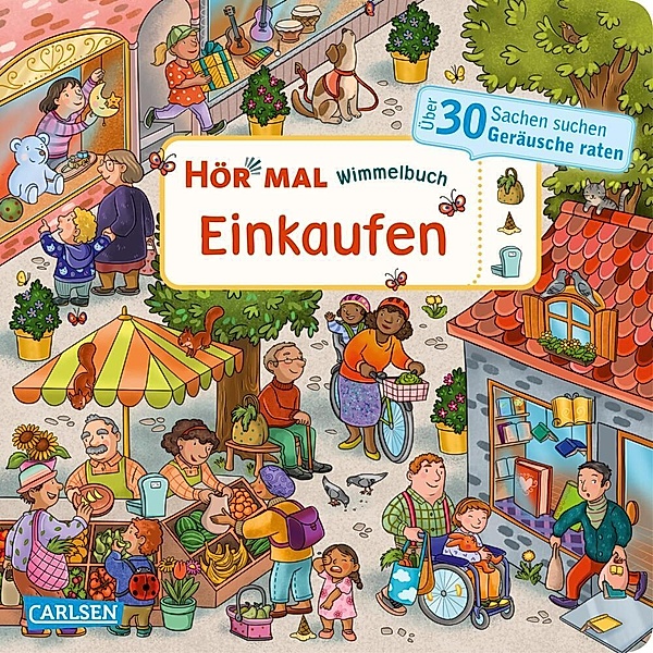 Hör mal (Soundbuch): Wimmelbuch: Einkaufen, Enni Bollin