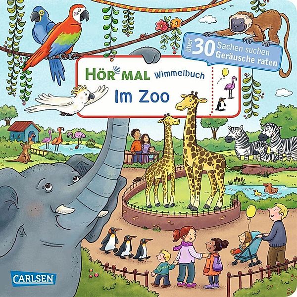 Hör mal (Soundbuch): Wimmelbuch: Im Zoo, Julia Hofmann