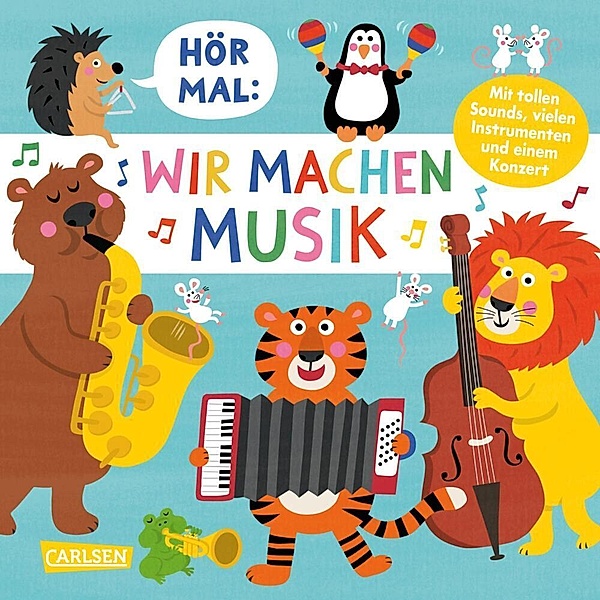 Hör mal (Soundbuch): Wir machen Musik, Nastja Holtfreter