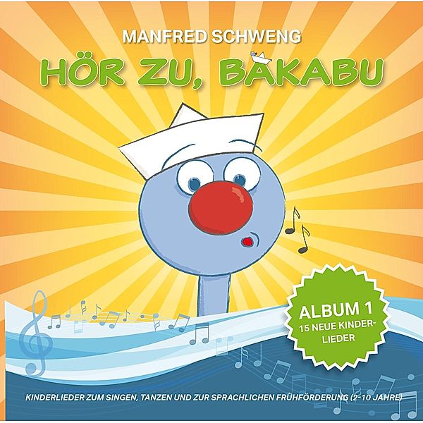 Hör zu, Bakabu - Album 1