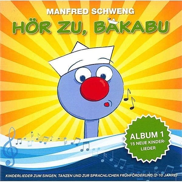 Hoer Zu,Bakabu: Album 1, Manfred Schweng