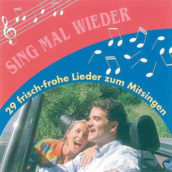 hörbar - Sing mal wieder, Werner Kopelke, Karin Ruppelt