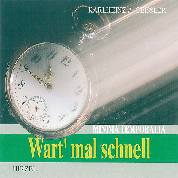 hörbar - Wart' mal schnell - Minima Temporalia, Karlheinz A. Geißler