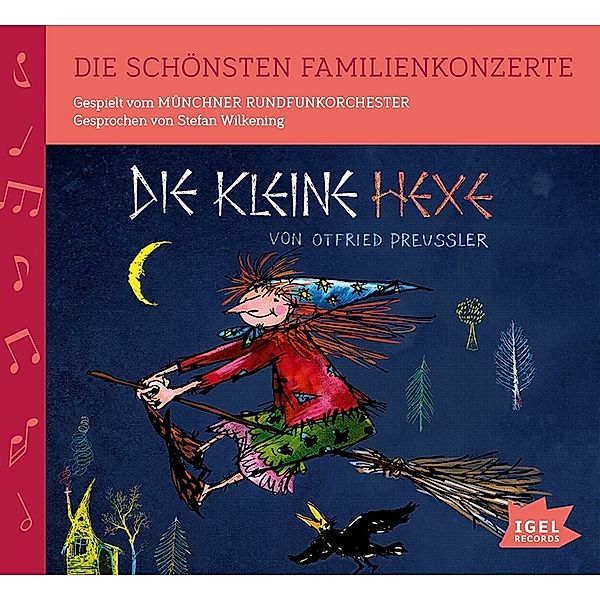 Hörbuch: Die schönsten Familienkonzerte - Die kleine Hexe, Otfried Preussler