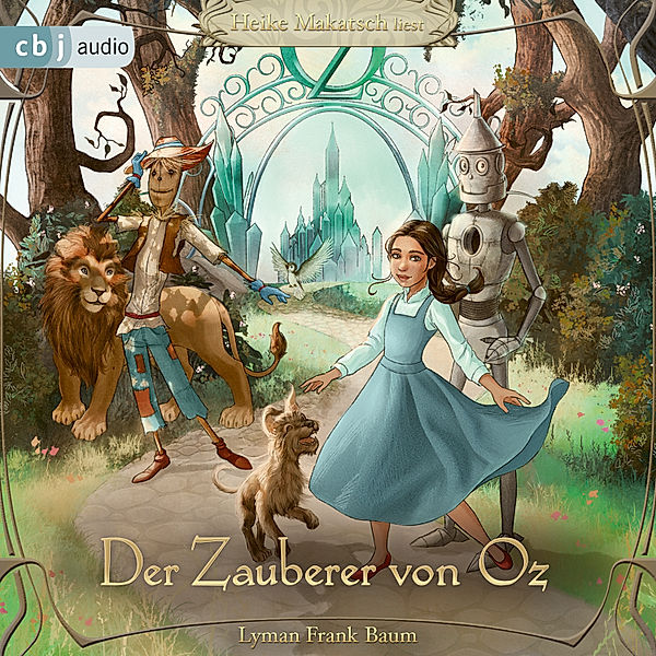 Hörbuch-Klassiker für die ganze Familie - 19 - Der Zauberer von Oz, Lyman Frank Baum