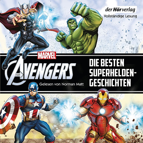 Hörbücher aus dem Marvel-Universum - 2 - Marvel The Avengers - Die besten Superhelden-Geschichten,2 Audio-CD, Marvel The Avengers
