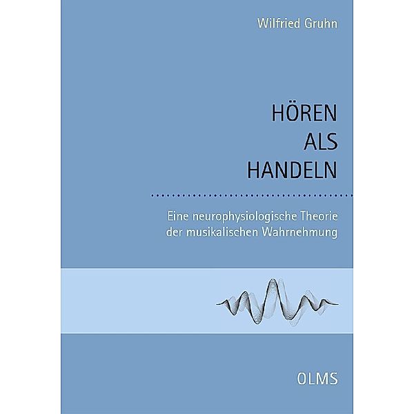 Hören als Handeln, Wilfried Gruhn