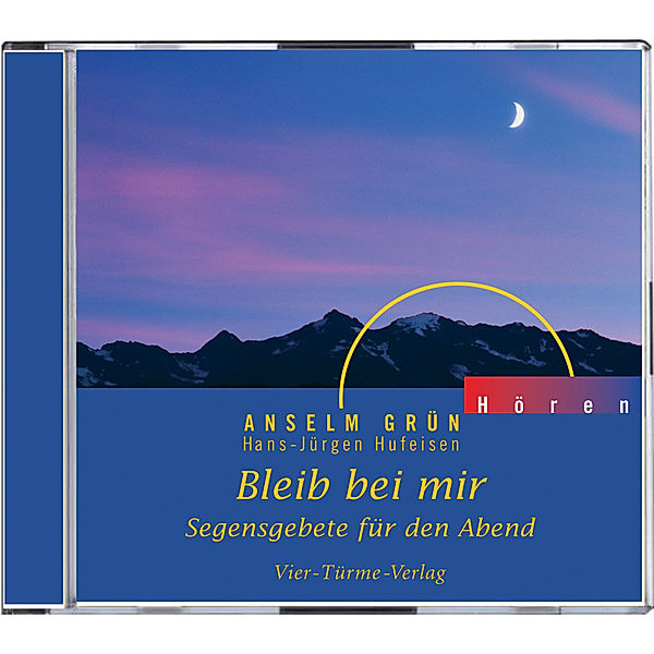 Hören - Bleib bei mir,1 Audio-CD, Anselm Grün