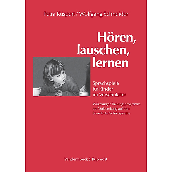 Hören, lauschen, lernen, Petra Küspert, Wolfgang Schneider