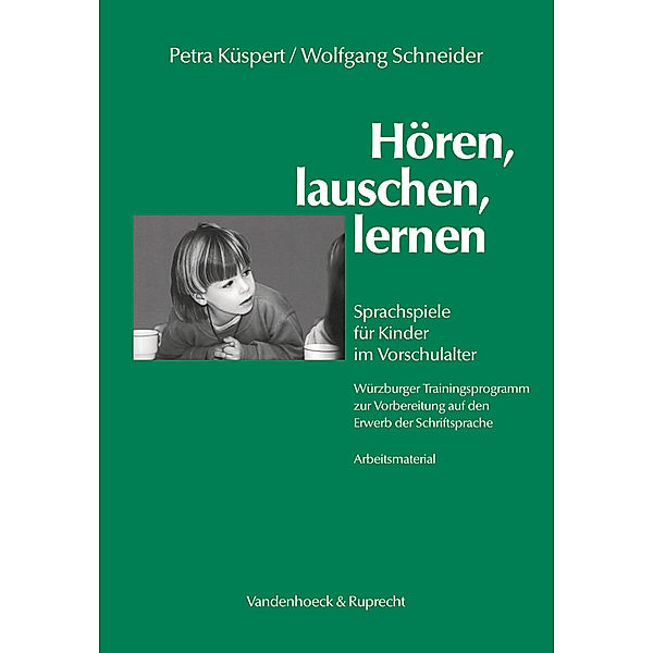 Hören, lauschen, lernen, Arbeitsmaterial, Petra Küspert, Wolfgang Schneider