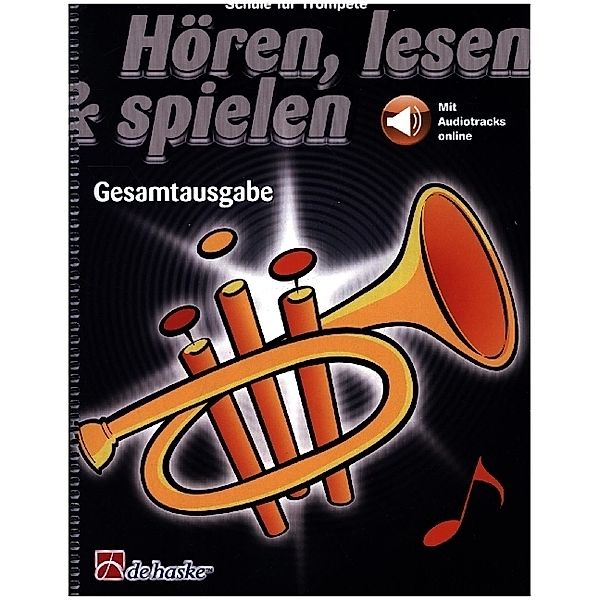 Hören, lesen & spielen Gesamtausgabe Trompete