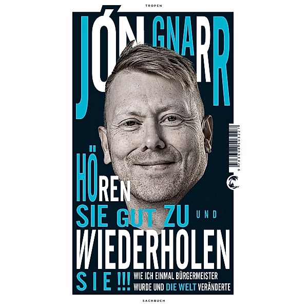Hören Sie gut zu und wiederholen Sie, Jón Gnarr