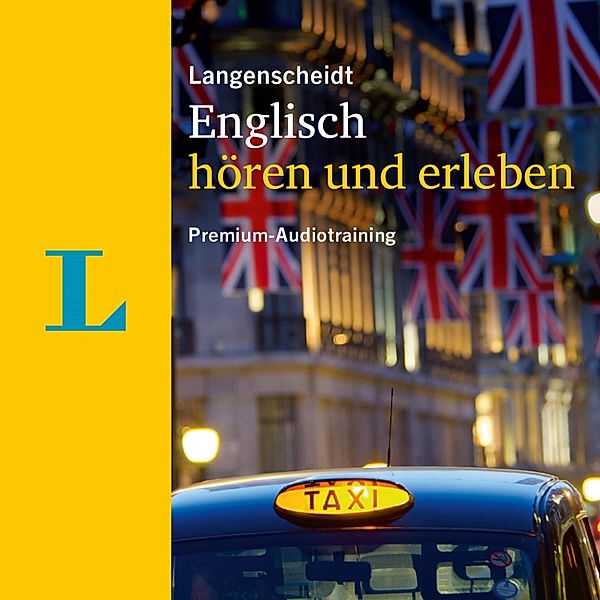 Hören und erleben - Langenscheidt Englisch hören und erleben, Lutz Walther, Langenscheidt-Redaktion